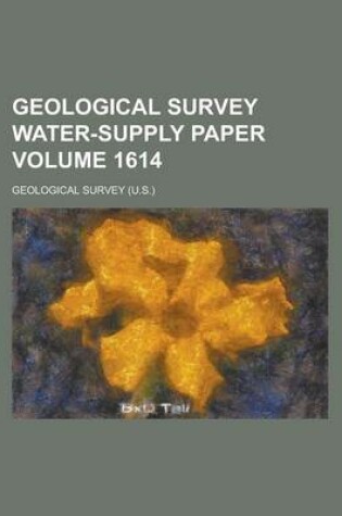 Cover of Geological Survey Water-Supply Paper Volume 1614