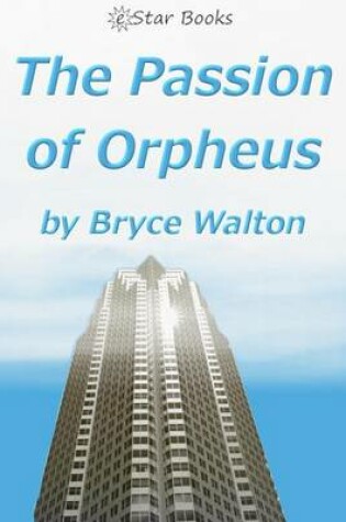 Cover of The Passion of Orpheus