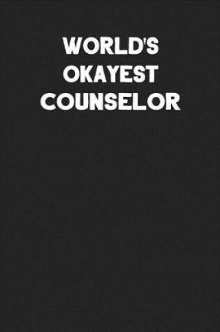 Cover of World's Okayest Counselor