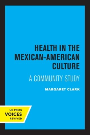 Cover of Health in the Mexican-American Culture