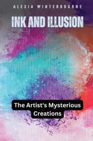 Cover of Ink and Illusion