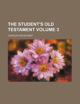 Book cover for The Student's Old Testament Volume 3