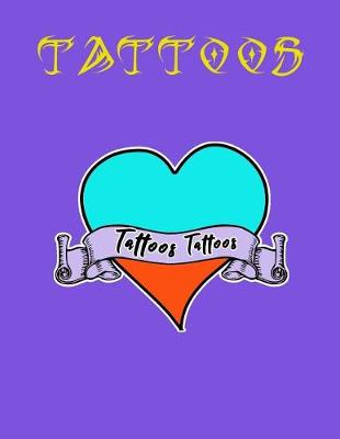 Book cover for Tattoos Tattoos Tattoos