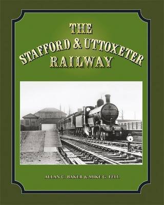 Book cover for The Stafford & Uttoxeter Railway