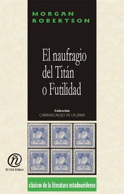Book cover for El Naufragio del Titn O Futilidad