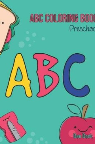 Cover of ABC Coloring Book Preschool