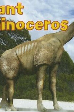Cover of Giant Rhinoceros