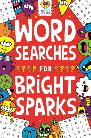 Cover of Wordsearches for Bright Sparks