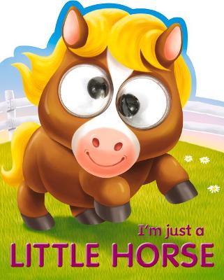 Cover of I'm Just a Little Horse