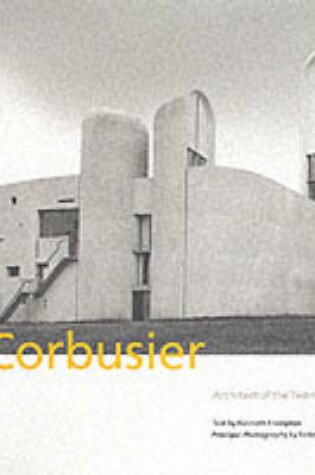 Cover of Le Corbusier: Architect of 20th Cent