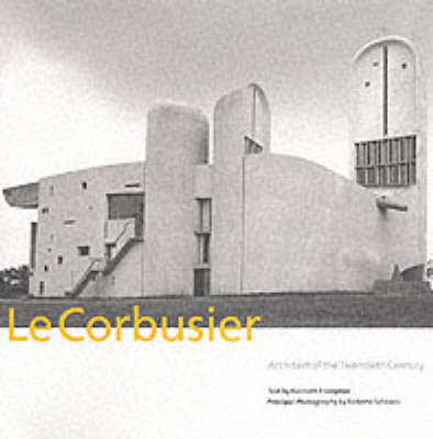 Book cover for Le Corbusier: Architect of 20th Cent