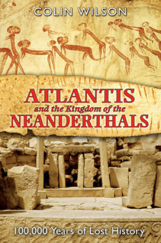 Cover of Atlantis and the Kingdom of the Neanderthals