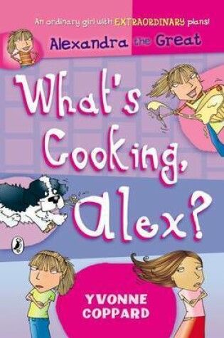Cover of What's Cooking, Alex?