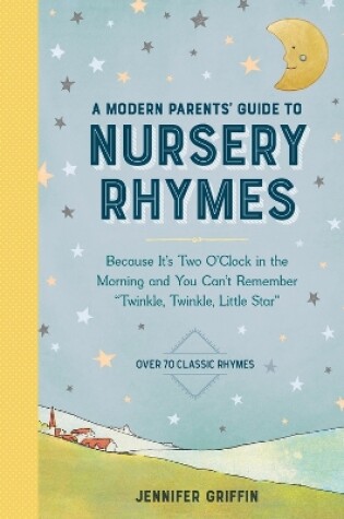 Cover of A Modern Parents' Guide to Nursery Rhymes