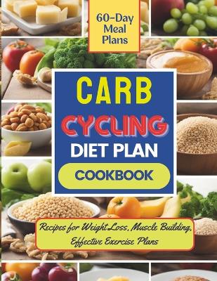 Book cover for Carb Cycling Diet Plan & Cookbook