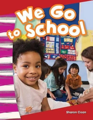 Book cover for We Go to School