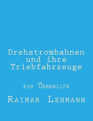 Book cover for Drehstrombahnen Und Ihre Triebfahrzeuge