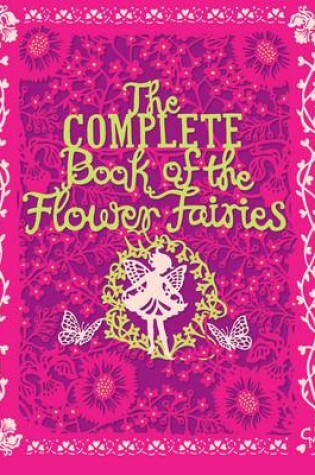 Cover of The Complete Book Of The Flower Fairies