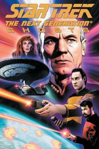 Cover of Star Trek: The Next Generation: Ghosts