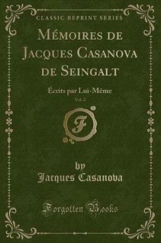 Cover of Mémoires de Jacques Casanova de Seingalt, Vol. 2