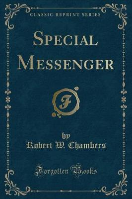 Book cover for Special Messenger (Classic Reprint)