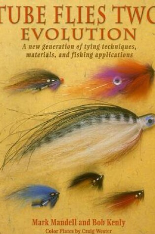 Cover of Tube Flies Two: Evolution