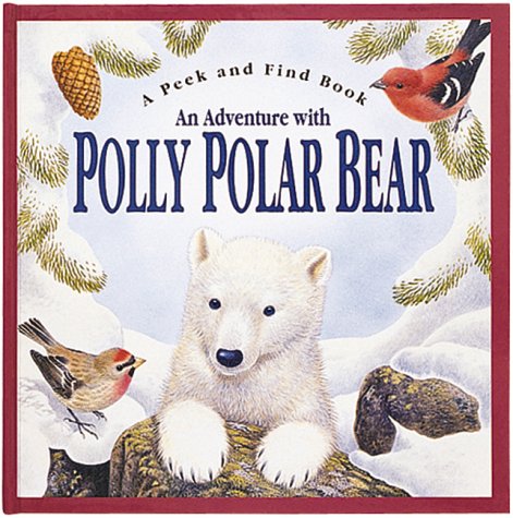 Book cover for Adventure with Polly Polar Bear(cl