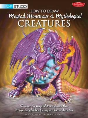 Book cover for How to Draw Magical, Monstrous & Mythological Creatures