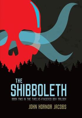 Book cover for The Twelve-Fingered Boy Trilogy 2: The Shibboleth