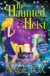 Book cover for The Haunted Heist