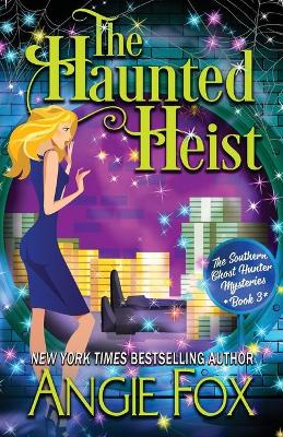 Cover of The Haunted Heist