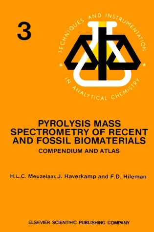 Cover of Pyrolysis Mass Spectrometry of Recent and Fossil Biomaterials