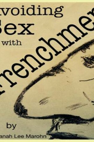 Cover of Avoiding Sex with Frenchmen