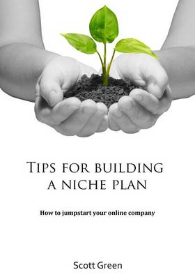 Book cover for Tips for Building a Niche Plan