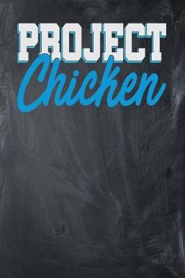 Book cover for Project Chicken