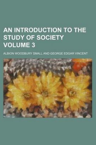 Cover of An Introduction to the Study of Society Volume 3