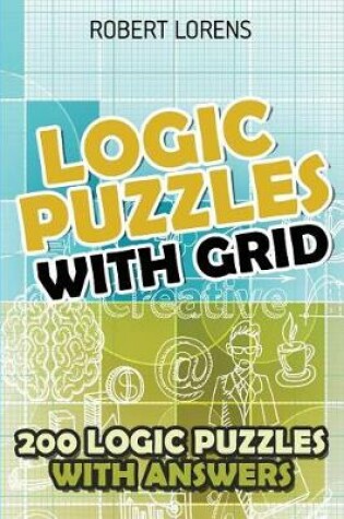 Cover of Logic Puzzles With Grid