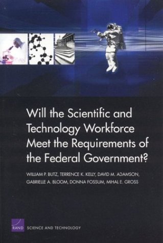 Book cover for Will the Scientific and Technical Workforce Meet the Requirements of the Federal Government?