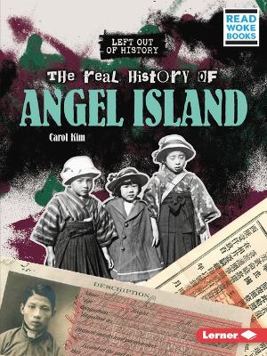 Book cover for The Real History of Angel Island