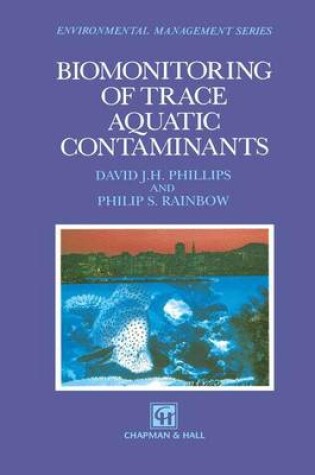 Cover of Biomonitoring of Trace Aquatic Contaminants