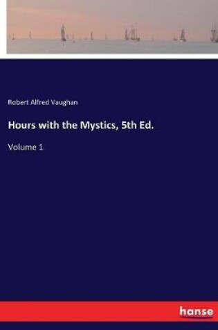 Cover of Hours with the Mystics, 5th Ed.