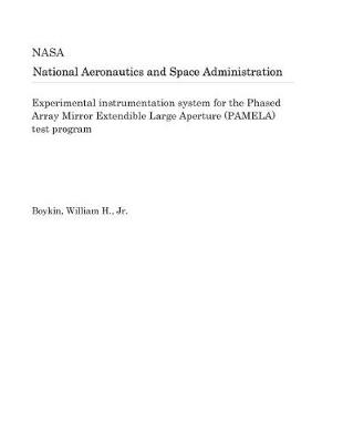 Book cover for Experimental Instrumentation System for the Phased Array Mirror Extendible Large Aperture (Pamela) Test Program