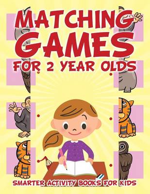 Book cover for Matching Games for 2 Year Olds