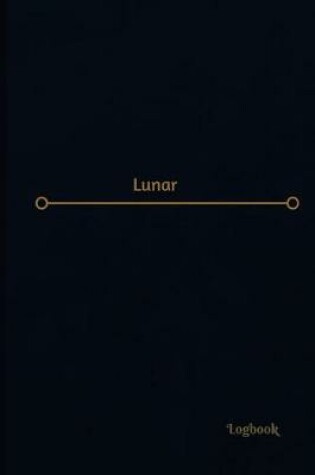 Cover of Lunar Log (Logbook, Journal - 120 pages, 6 x 9 inches)