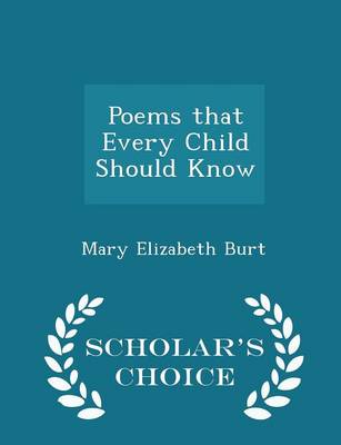 Book cover for Poems That Every Child Should Know - Scholar's Choice Edition