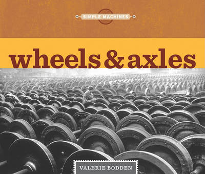 Cover of Wheels & Axles