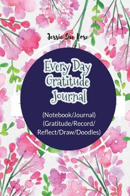 Book cover for Every Day Gratitude Journal