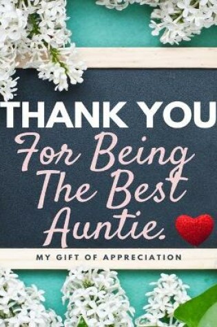 Cover of Thank You For Being The Best Auntie