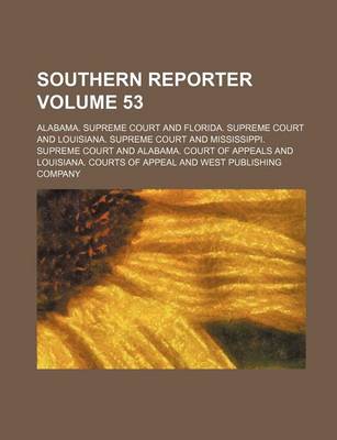 Book cover for Southern Reporter Volume 53