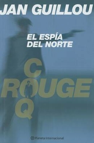 Cover of Espia del Norte